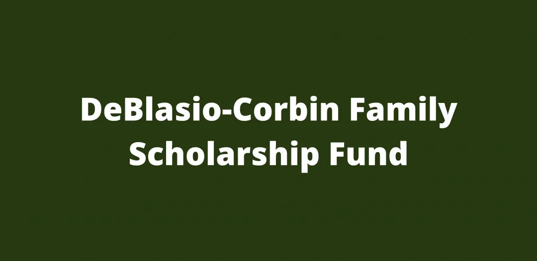 DeBlasio-Corbin Family Scholarship Fund